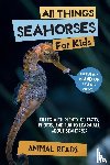Reads, Animal - All Things Seahorses For Kids