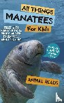 Reads, Animal - All Things Manatees For Kids