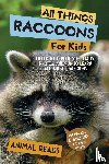 Reads, Animal - All Things Raccoons For Kids