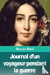 Sand, George - Journal d'un voyageur pendant la guerre