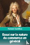 Cantillon, Richard - Essai sur la nature du commerce en general