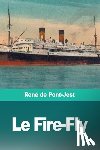 de Pont-Jest, Rene - Le Fire-Fly