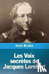 Riviere, Henri - Les Voix secretes de Jacques Lambert