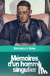 Bove, Emmanuel - Memoires d'un homme singulier