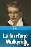 Delly - La fin d'une Walkyrie