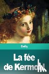 Delly - La fee de Kermoal