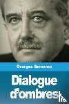 Bernanos, Georges - Dialogue d'ombres