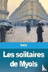Delly - Les solitaires de Myols