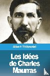 Thibaudet, Albert - Les Idées de Charles Maurras