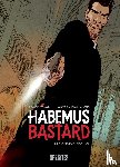 Schwartzmann, Jacky - Habemus Bastard. Band 1 (limitierte Vorzugsausgabe)