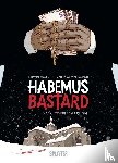 Schwartzmann, Jacky - Habemus Bastard. Band 2 (limitierte Vorzugsausgabe)