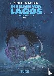 Schultheiss, Matthias - Die Haie von Lagos Gesamtausgabe: Zweiter Zyklus