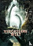 Bec, Christophe - Vergessene Welt Gesamtausgabe (Bd. 1-3)