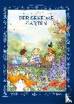 Begon, Maud, Hodgson Burnett, Frances, Schneider, Desirée - Der geheime Garten
