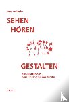 Ausländer, Peter - Sehen Hören Gestalten