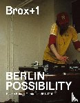  - Erfolgsausgabe. Brox+1. Berlin Possibility