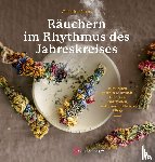 Fuchs, Christine - Räuchern im Rhythmus des Jahreskreises