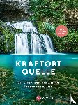 Stoehr, Guntram - Kraftort Quelle