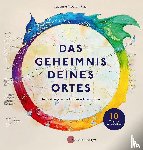 Fischer-Rizzi, Susanne - Das Geheimnis deines Ortes