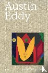 Anderson, Mitchell, Eddy, Austin, Kazanjian, Dodie - Austin Eddy - Selected poems