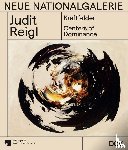 Biesenbach, Klaus, Steinkamp, Maike - Judit Reigl - Kraftfelder / Centers of Dominance