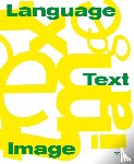 Brenninkmeijer, Martin Rudolf, Hinrichsen, Birte, Otto, Corinna, Segelken, Barbara - Language/Text/Image