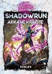  - Shadowrun: Arkane Kräfte (Hardcover)