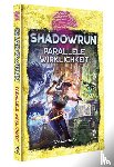  - Shadowrun: Parallele Wirklichkeit (Hardcover)