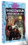  - Shadowrun: Feind und Helfer (Hardcover)