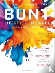 Wolf, Isabelle - BUNT - Lifestyle in Farbe