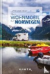 Hammelmann, Cornelia - KUNTH Mit dem Wohnmobil durch Norwegen