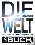 Bösz, Sabine, Mayer, Silvia, Dubilski, Petra - Die Welt. Das Buch