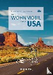 Fischer, Robert - KUNTH Mit dem Wohnmobil durch die USA