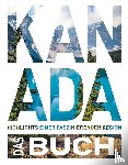 Hammelmann, Cornelia - KUNTH Kanada. Das Buch