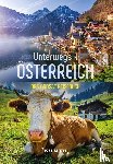 Weiss, Walter M. - KUNTH Unterwegs in Österreich