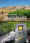 Lipps, Susanne, Benstem, Anke, Schaper, Iris - KUNTH Unterwegs auf dem Jakobsweg