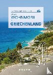 Lipps, Susanne, Henss, Rita, Lammert, Andrea, Kauppert, Anja - KUNTH Mit dem Wohnmobil durch Griechenland