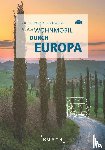 Lipps, Susanne - KUNTH Mit dem Wohnmobil durch Europa