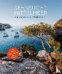  - KUNTH Bildband Sehnsucht Mittelmeer