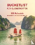 Kunth Verlag - KUNTH Bucketlist für Globetrotter