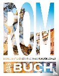Fischer, Robert, Holupirek, Katinka, Müller, Michael - KUNTH Rom. Das Buch
