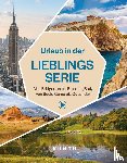Holupirek, Katinka, Lieb, Susanne - KUNTH Urlaub in der Lieblingsserie