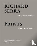  - Richard Serra: Catalogue Raisonné