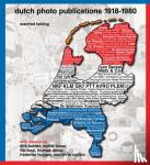  - Dutch Photo Publications 1918-1980