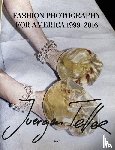 Teller, Juergen - Juergen Teller: Fashion Photography for America - 1999-2016