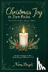 Bright, Nora - Christmas Joy in Your Pocket: A Beautiful Christmas Gift Book - Pocket Edition of Uplifting Quotes and Reflections, Ideal for any Gift Set