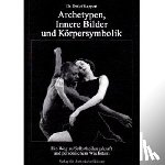 Kappert, Detlef - Archetypen, Innere Bilder und Körpersymbolik