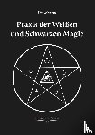 Morson, Det - Praxis der weissen und schwarzen Magie