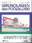 Alfieri, David, Sander, Uwe - Grundlagen des Poolbillard 1 - Einstieg in den Poolbillard-Sport nach den Lehrmethoden der POOL SCHOOL GERMANY