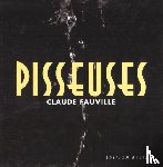 Fauville, Claude - Pisseuses